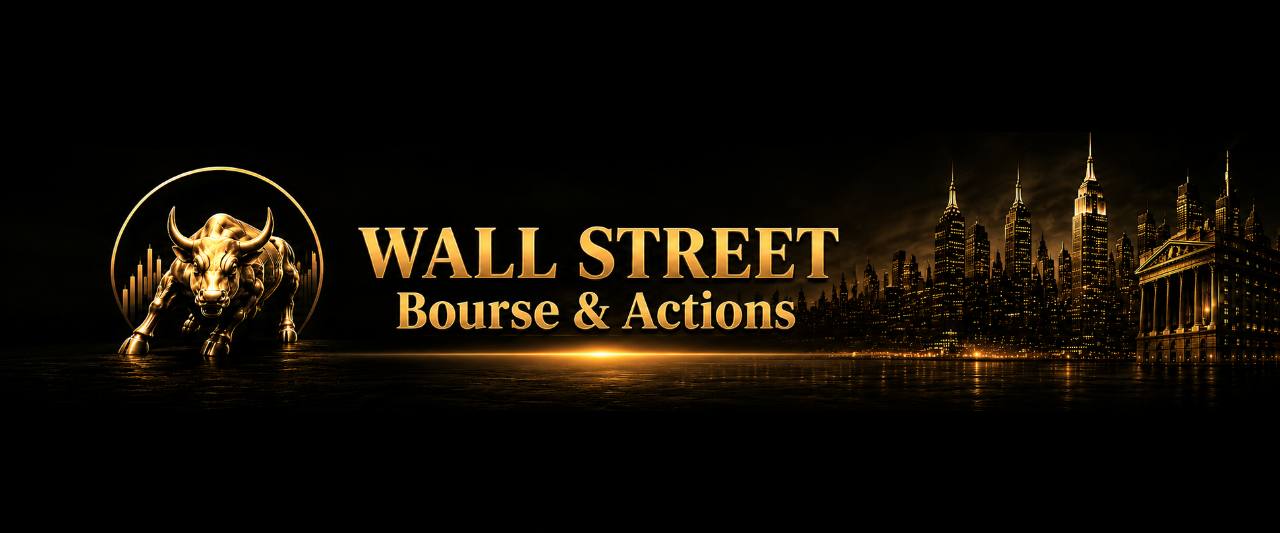 Wall Street : Bourse & Actions